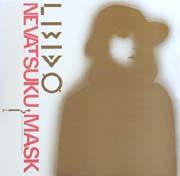 NEVATSUKU MASKのレコードジャケット写真
